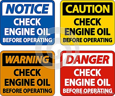 Check Oil Before Operating Label Sign On White Background Vector Illustration