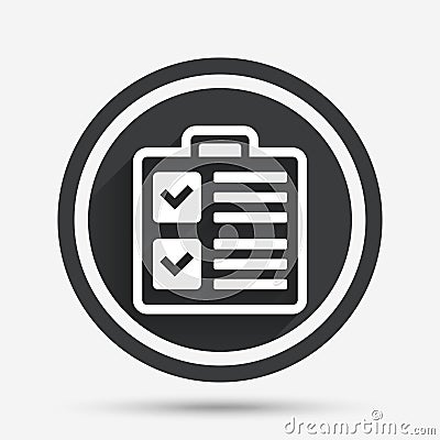 Checklist sign icon. Control list symbol. Vector Illustration