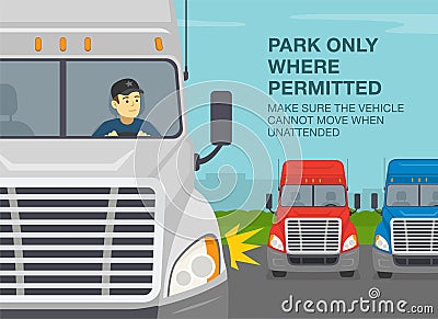 Checklist for truck drivers. Park only where permitted. Make sure the vehicle cannot move when unattended. Vector Illustration