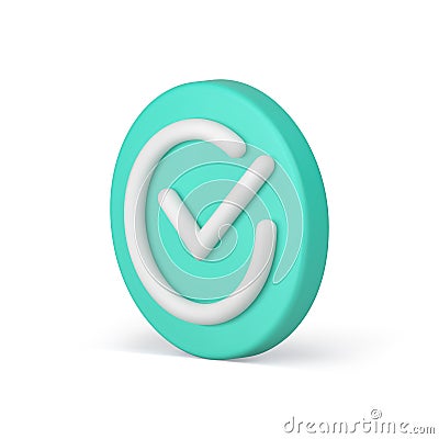 Checkmark green circle button done correct choice confirmation isometric 3d icon realistic vector Vector Illustration