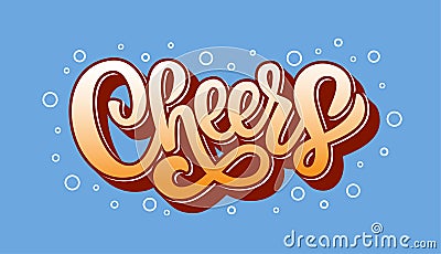 Cheers vector poster. Illustration with brush lettering typography and beer bubbles on blue background. Festive design concept Vector Illustration
