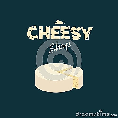 Cheese shop design with creative typography of Vector Illustration