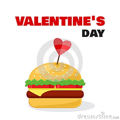 Cheeseburger with heart and inscription Valentine`s Day. Vector Cartoon Illustration