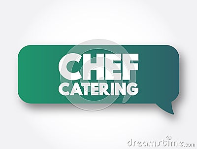 Chef Catering text message bubble, concept background Stock Photo