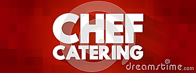Chef Catering text quote, concept background Stock Photo