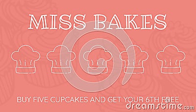 Chef\'s hats with miss bakes, buy five cupcakes and get your 6th free text on pink background Cartoon Illustration