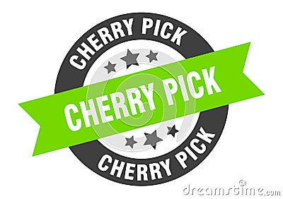 cherry pick sign. cherry pick round ribbon sticker. cherry pick Vector Illustration