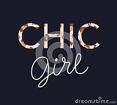 Chic Girl. Glamour trendy fashion tee shirt print Vector Illustration