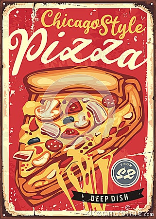 Chicago style deep dish pizza vintage sign Vector Illustration