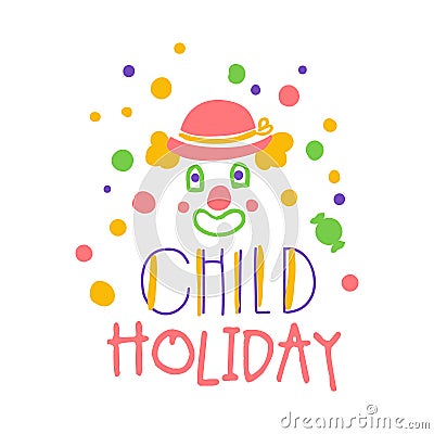 Child holiday promo sign. Childrens party colorful hand drawn vector Illustration Vector Illustration