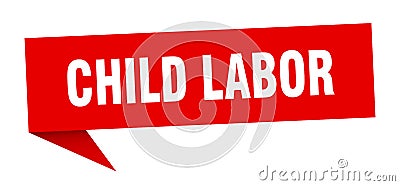 child labor banner. child labor speech bubble. Vector Illustration