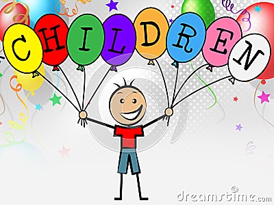 Children Balloons Represents Son Kids And Boy Stock Photo