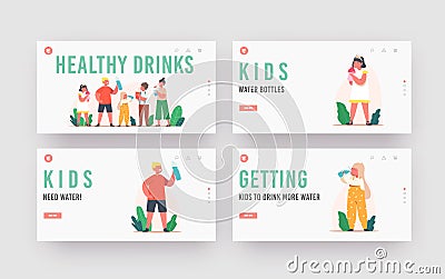 Children Drink Landing Page Template Set. Kids Drinking Water. Little Boys and Girls Characters with Cups and Bottles Vector Illustration