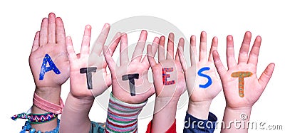 Children Hands Building Word Attest Means Attestation, Isolated Background Stock Photo