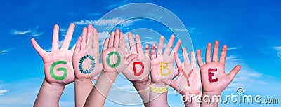 Children Hands Building Word Goodbye, Blue Sky Stock Photo