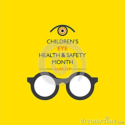 Childrenâ€™s Eye Health and Safety Month observed in August Vector Illustration