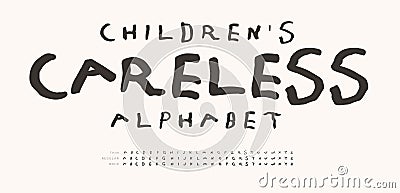 Childrens careless alphabet, hand drawn doodle letters, marker line font. Childhood fun letter set for kids logo, child Vector Illustration