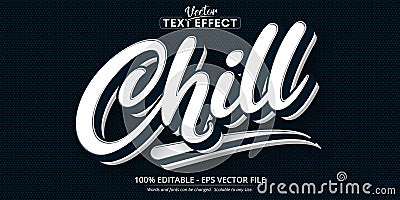 Chill text, minimalistic style editable text effect Vector Illustration