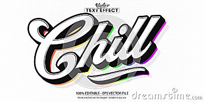 Chill text style, minimalistic style editable text effect Vector Illustration