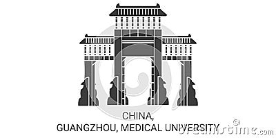 China, Guangzhou, Medical University travel landmark vector illustration Vector Illustration