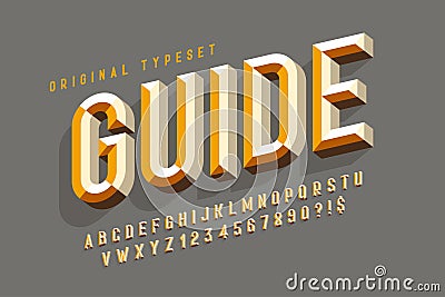 Chisel 3d letters design, colorful alphabet, typeface. Vector Illustration