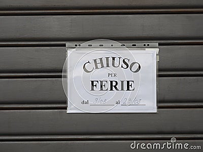 Chiuso per ferie translation: closed for holidays sign Stock Photo