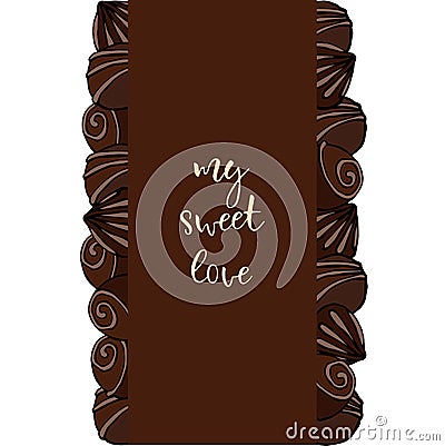 Chocolate candies banner with words My Sweet Love vector illustration isolated on white background Cartoon Illustration