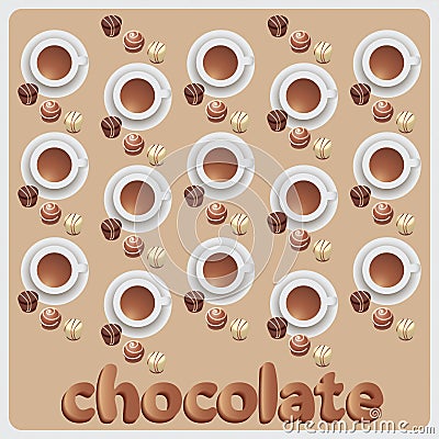 Chocolate candies and hot chocolate. The composition with the template. Design for candy boxes, textiles, napkins, wrapping paper, Vector Illustration