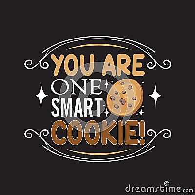 Chocolate Chip Quote and Saying good for print design Stock Photo