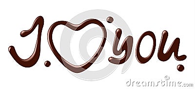 Chocolate words i love you, realistic vector illustration Vector Illustration