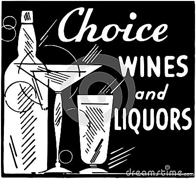 Choice Wines And Liquors Vector Illustration