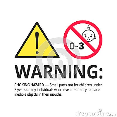 Choking hazard forbidden sign sticker not suitable for children under 3 years Vector Illustration