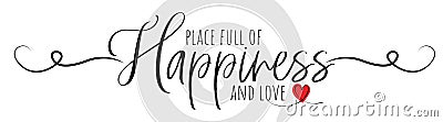 Place full of happiness and love, vector Vector Illustration