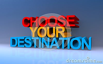 Choose your destination on blue Stock Photo