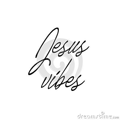 Christian faith, Jesus vibes text Vector Illustration