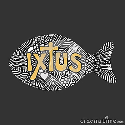 Christian illustration in a doodle style. Stylized word IXTUS - Jesus Christ, God`s Son, Savior. Vector Illustration