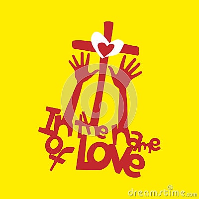 Christian illustration. In the name of love Vector Illustration