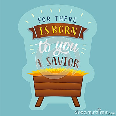 For there is born to you a Savior Vector Illustration