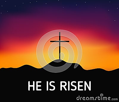 Christian religious design for Easter celebration, Saviour cross on dramatic sunrise scene, with text He is risen Vector Illustration