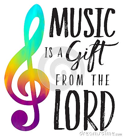 Music is a Gift from the Lord Stock Photo