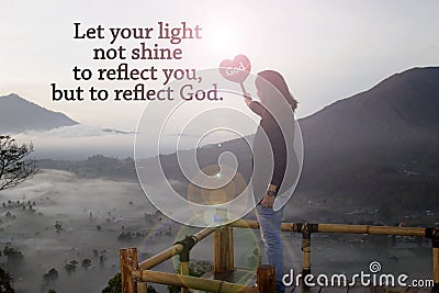 Christianity inspiraitonal quote - Let your light not shine to reflect you, but to reflect God. With woman standing holding sign. Stock Photo