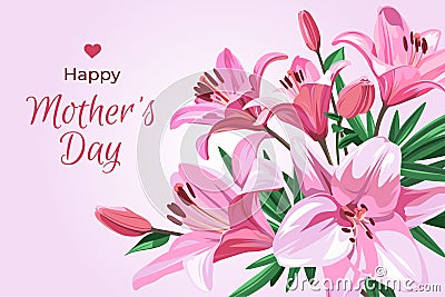 Vertical illustration for holiday - Mother`s Day. Bunner with text and pink flowers - Lilium isolated on light pink background. Vector Illustration