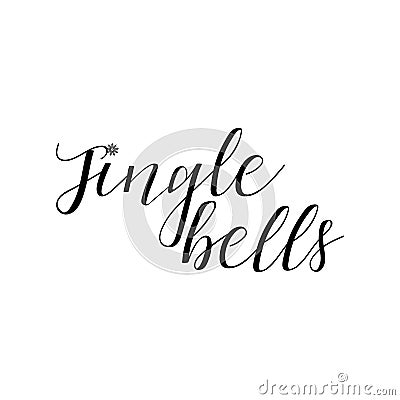 Jingle Bells hand lettering inscription to winter holiday greeting card Vector Illustration