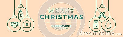 Christmas coronavirus vaccine prevention ball banner. Christmas or new year Concept prevention COVID-19 disease, flat cartoon ball Vector Illustration