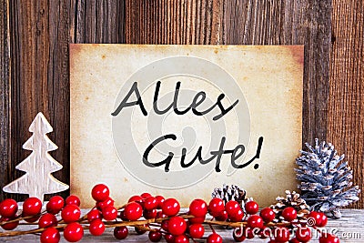 Christmas Decoration, Paper With Text Alles Gute Means Best Wishes Stock Photo