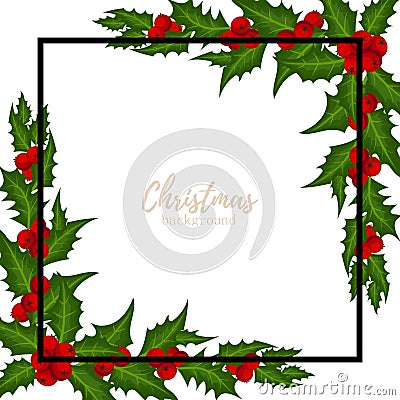 Christmas holiday season background with Holly berries branch. Vector Illustration
