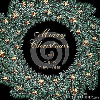 Christmas, New Year inscription. Dark green branches of spruce in the form of a Christmas wreath with golden stars and Vector Illustration