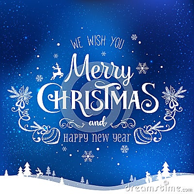 Christmas and New Year typographical on holidays background with snowflakes, light, stars. Vector Illustration. Xmas Stock Photo