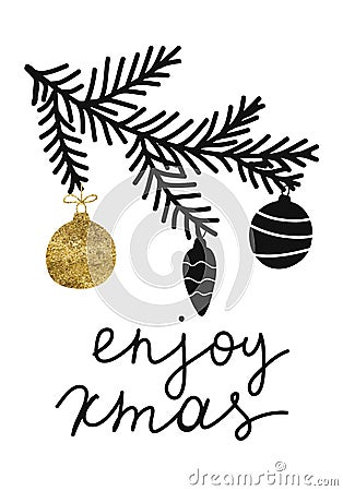 Christmas new year winter holiday cute greeting card fir branch balls lettering enjoy xmas Vector Illustration