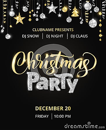 Christmas party poster template, gold and silver on black. Glitter border, garland with hanging balls and ribbons. Vector Illustration